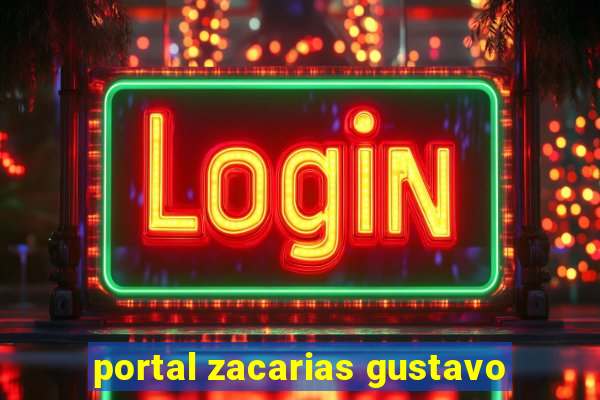 portal zacarias gustavo